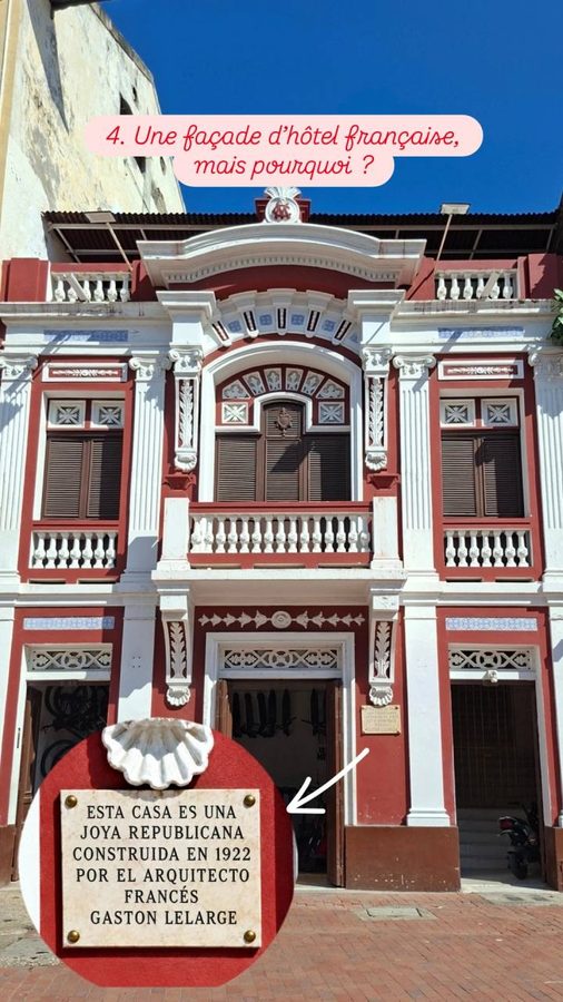 Carthagène, de tout un peu : une façade française, mais pourquoi ?
